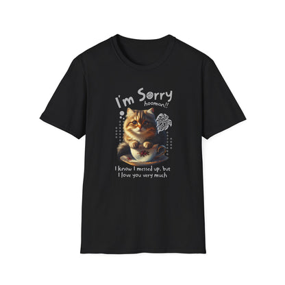 I'm Sorry Hooman - Classic Fit