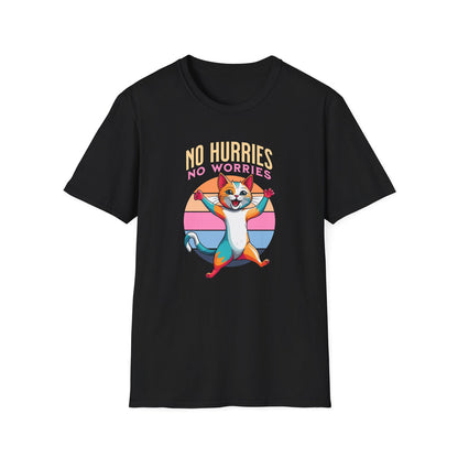 No Hurries No Worries - Classic Fit
