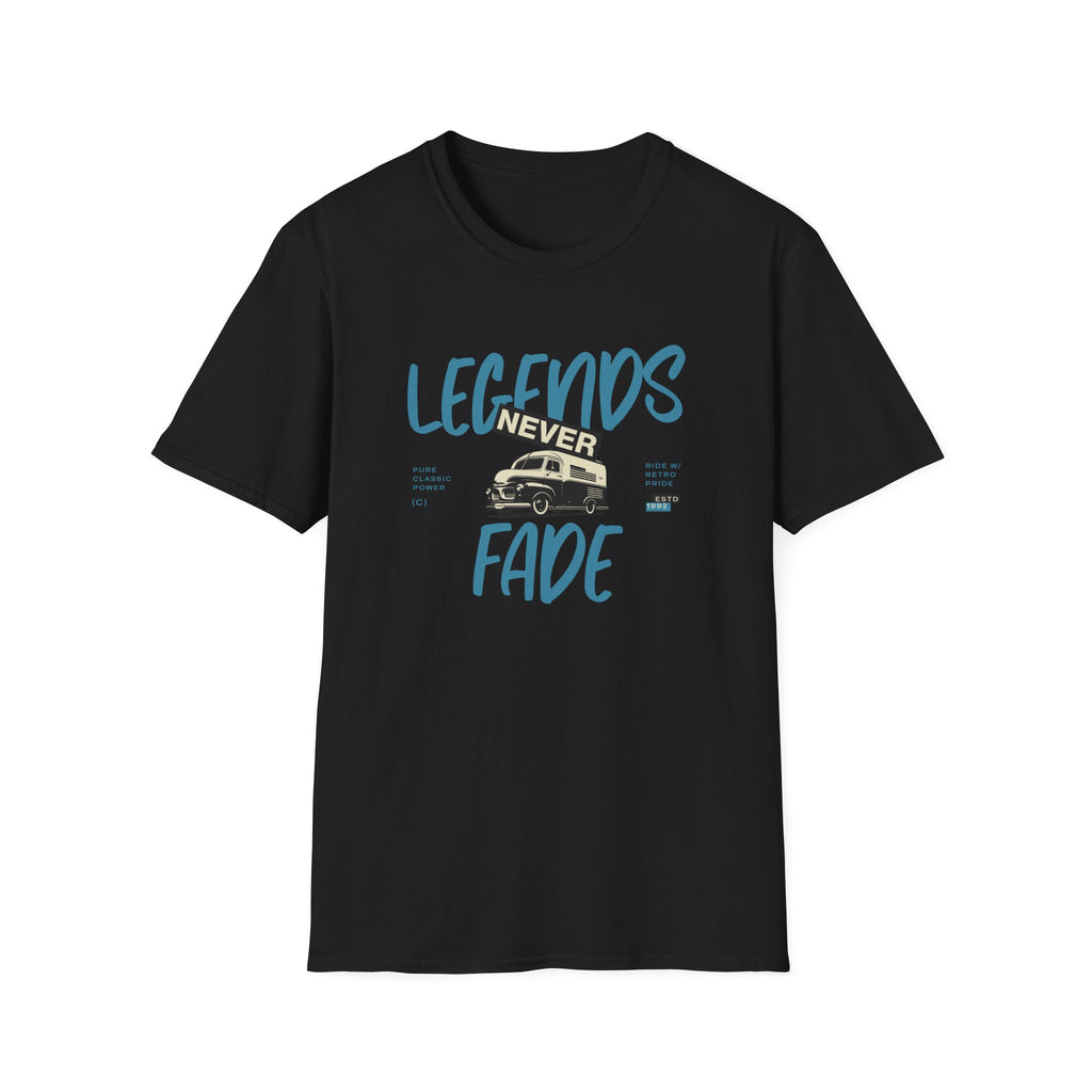 Legends Never Fade - Classic Fit