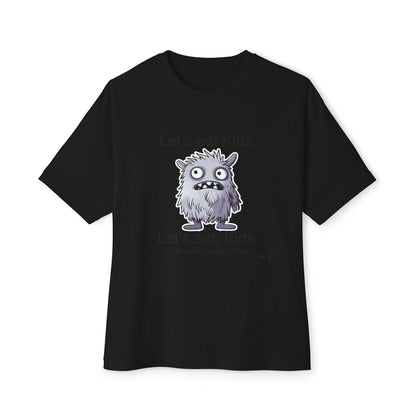 Lets Eat Kids v1 - Oversized Fit
