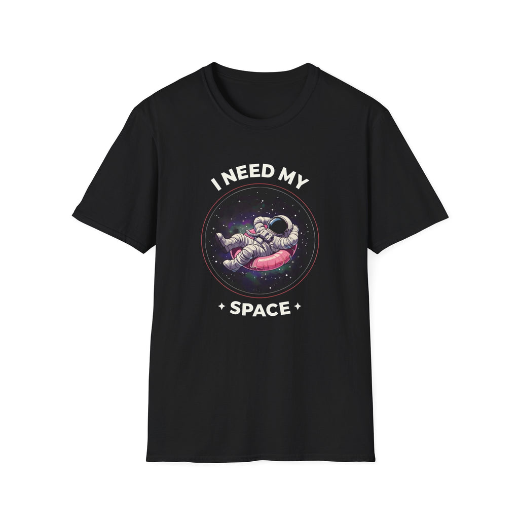 I Need Space - Classic Fit
