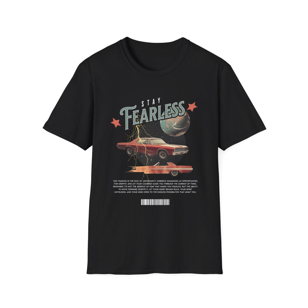 Stay Fearless - Classic Fit