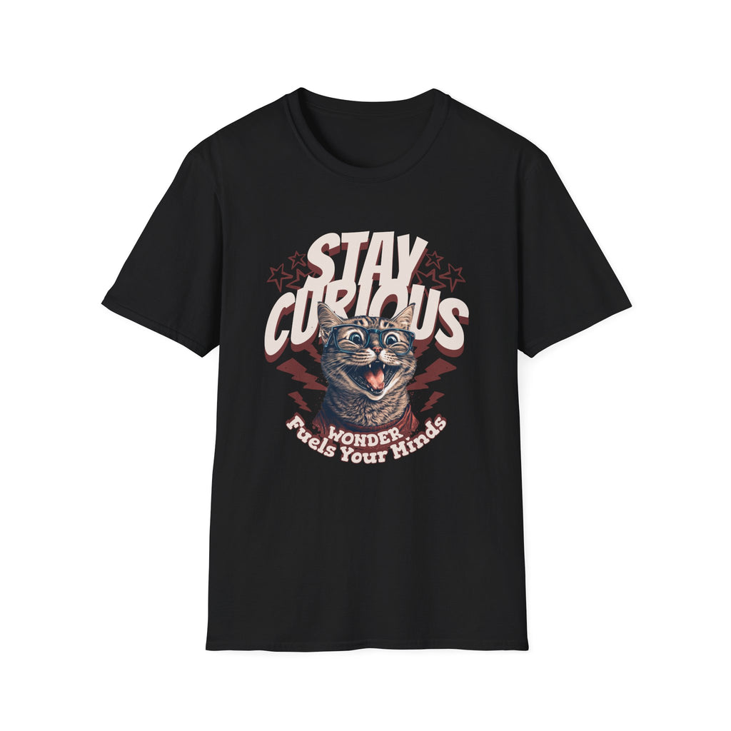 Stay Curious - Classic Fit