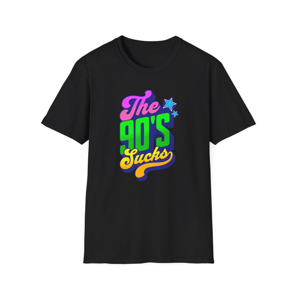 The 90s Sucks - Classic Fit