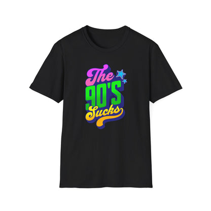 The 90s Sucks - Classic Fit
