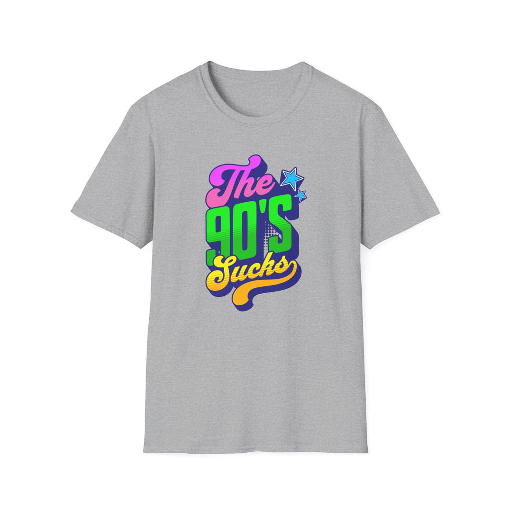 The 90s Sucks - Classic Fit