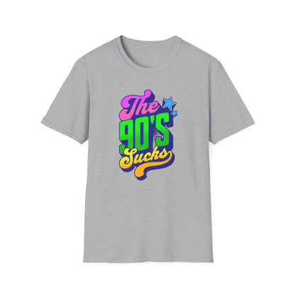 The 90s Sucks - Classic Fit
