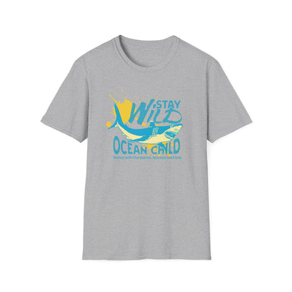 Stay Wild Ocean Child - Classic Fit