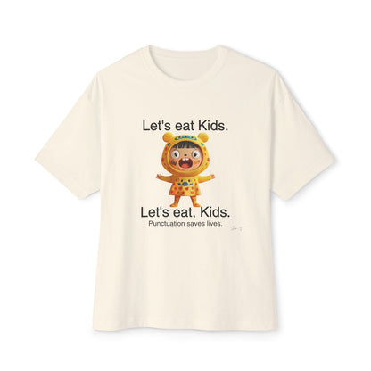 Lets Eat Kids v2 - Oversized Fit