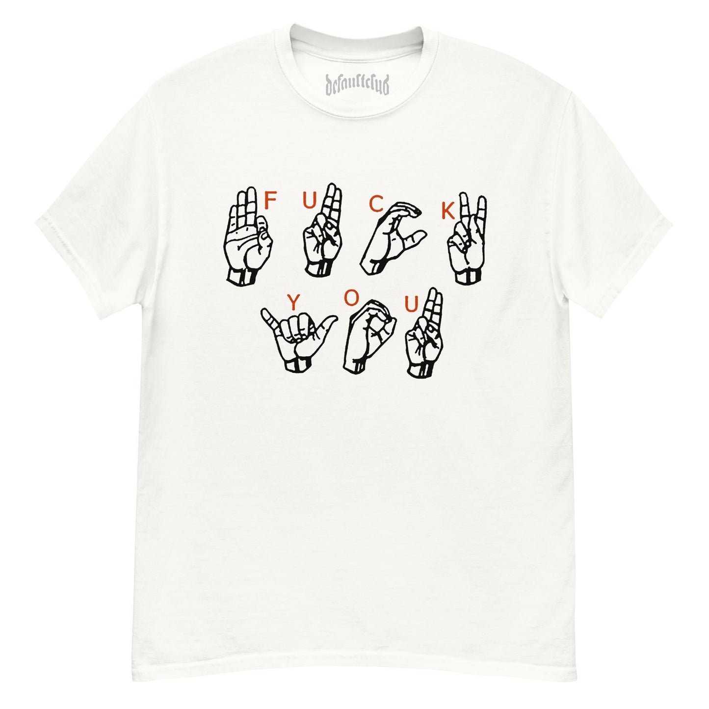 In Case You Didn't Hear Me Neck Short-Sleeve T-Shirt Soft & Breathable