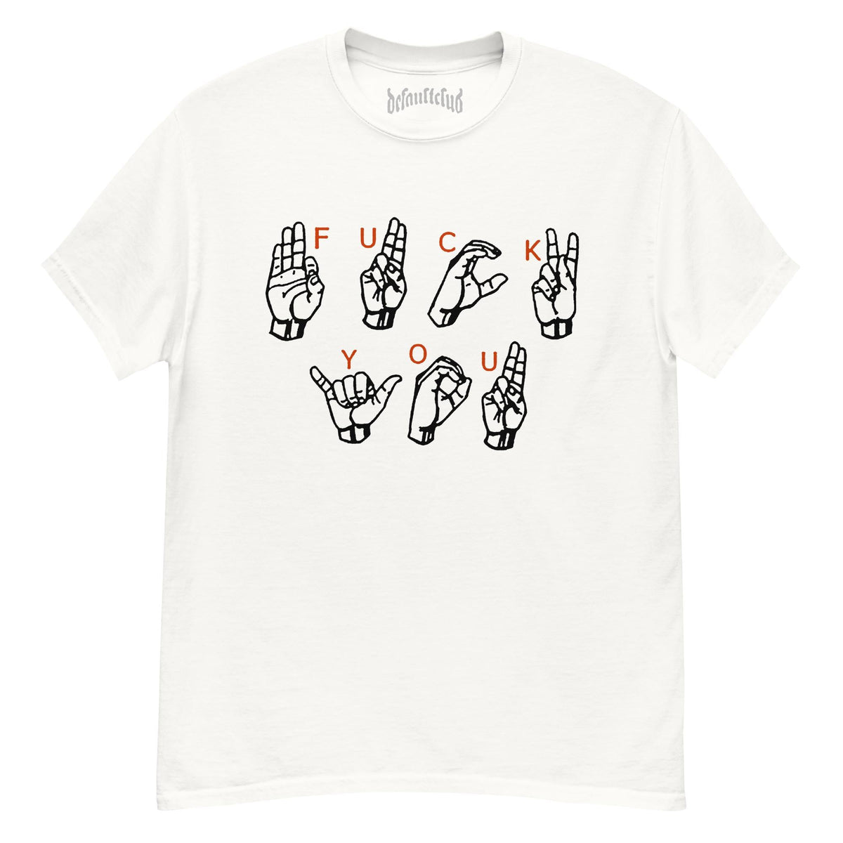 In Case You Didn't Hear Me Neck Short-Sleeve T-Shirt Soft & Breathable