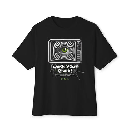 Wash Your Brain - Oversized Fit