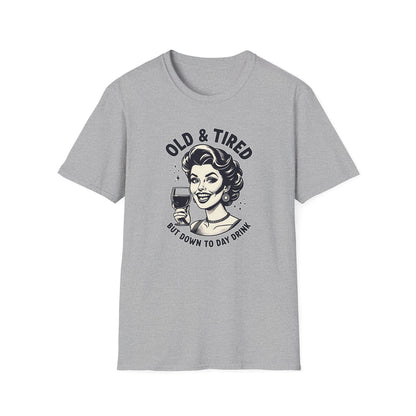 Old And Tired - Classic Fit