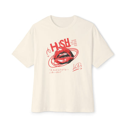 Hush Lips - Oversized Fit