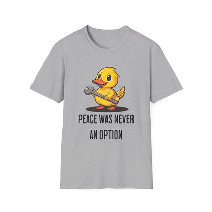 Peace Was Never An Option Duck Wernch - Classic Fit