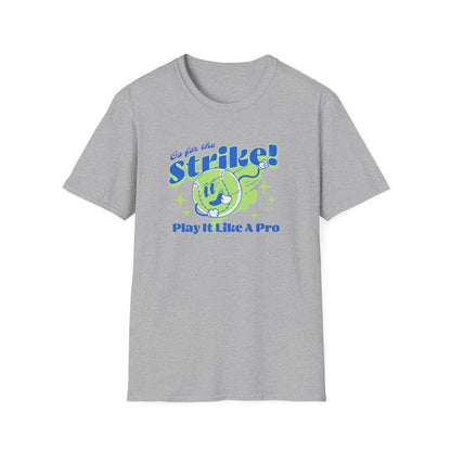 Go For The Strike - Classic Fit