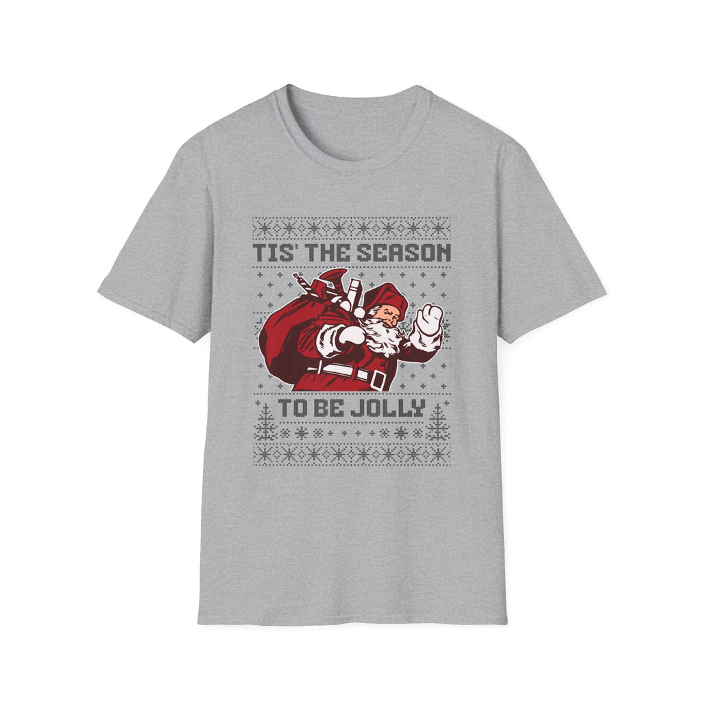 Tis' The Season to be Jolly  - Classic Fit Santa - Classic Fit