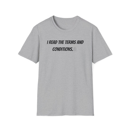 I Read Terms And Conditions - Classic Fit