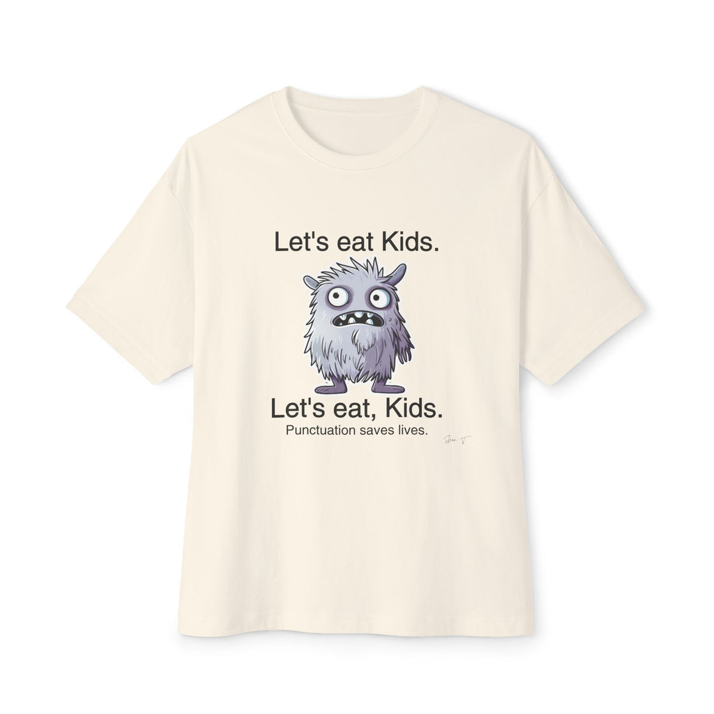 Lets Eat Kids v1 - Oversized Fit