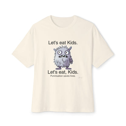 Lets Eat Kids v1 - Oversized Fit