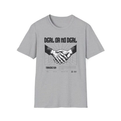 Dear Or No Deal - Classic Fit