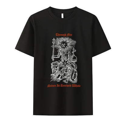 Through Fire Nature Is Renewed Whole Neck Short-Sleeve T-Shirt Soft & Breathable