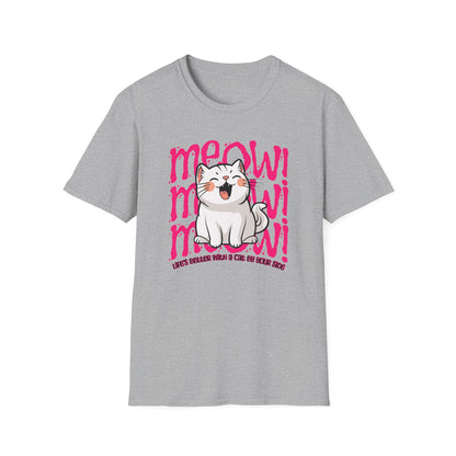 Meow Cats Quote  - Classic Fit