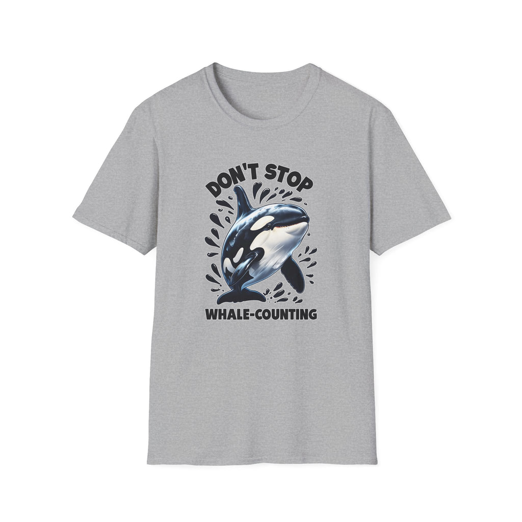 Dont Stop Whale Counting - Classic Fit