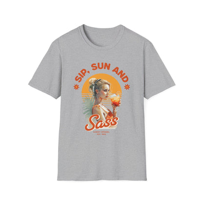 Sip, Sun and Sass - Classic Fit