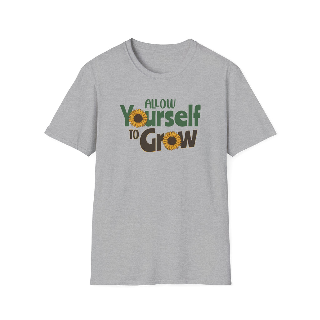 Allow Yourself To Grow - Classic Fit