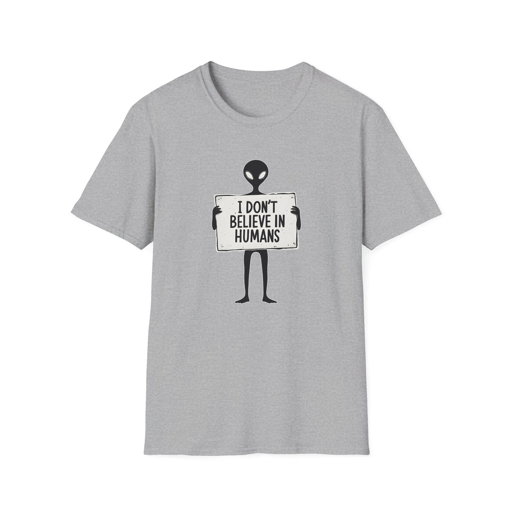 I Dont Belive In Humans - Classic Fit
