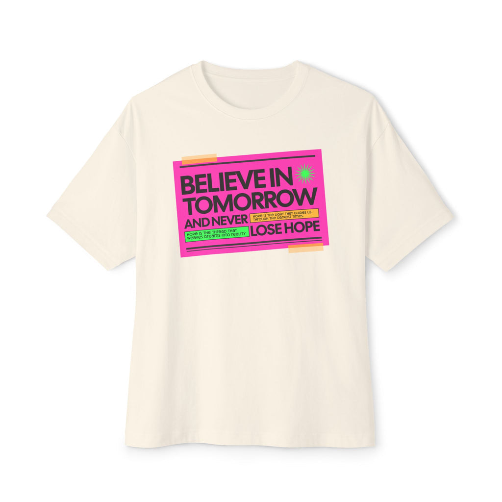 Never Lose Hope - Oversized Fit