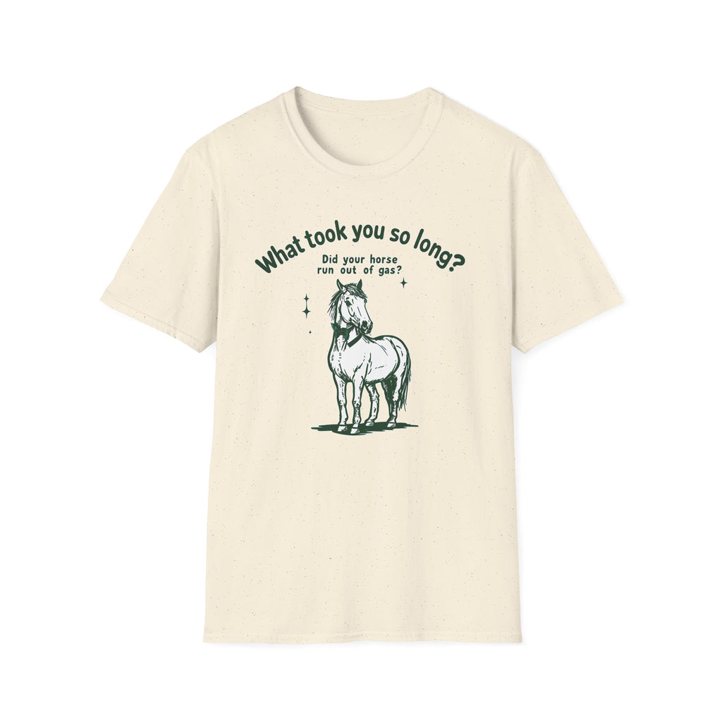 What Took You So Long - Classic Fit