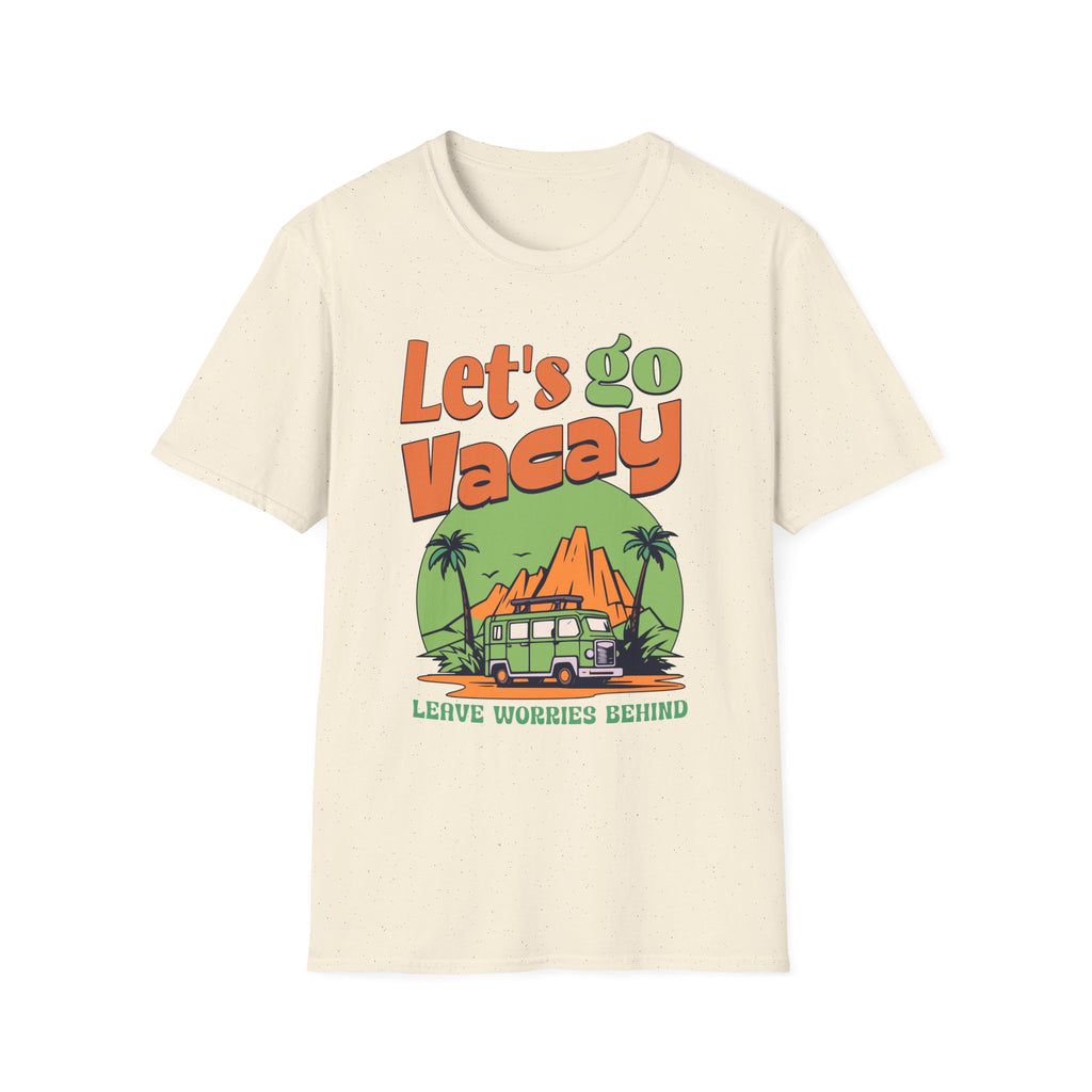 Let's go Vacay Leave Worries Behind - Classic Fit