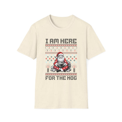 I am Here For The Nog - Classic Fit