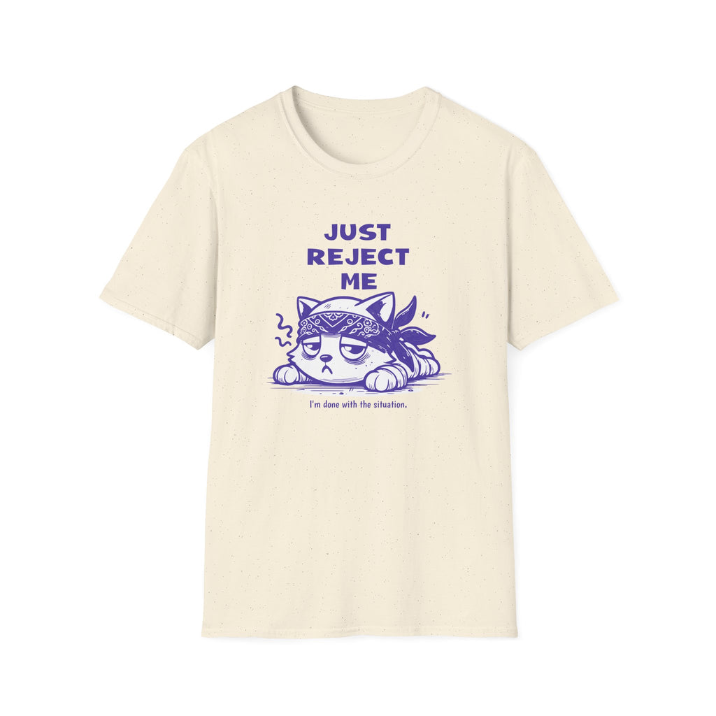 Just Reject Me - Classic Fit