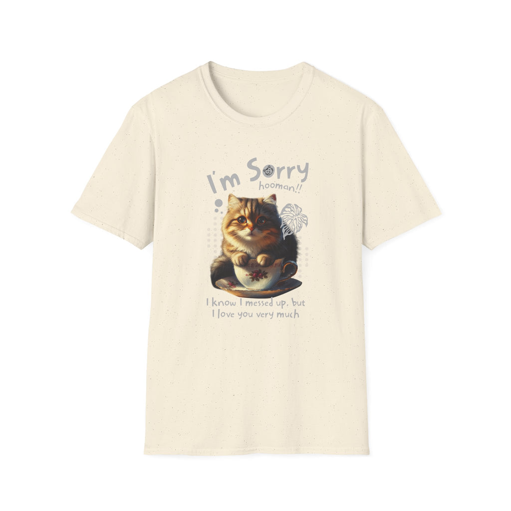 I'm Sorry Hooman - Classic Fit