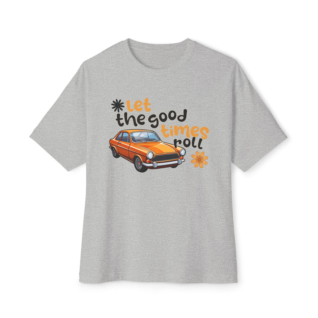 Let the Good Times Roll - Oversized Fit
