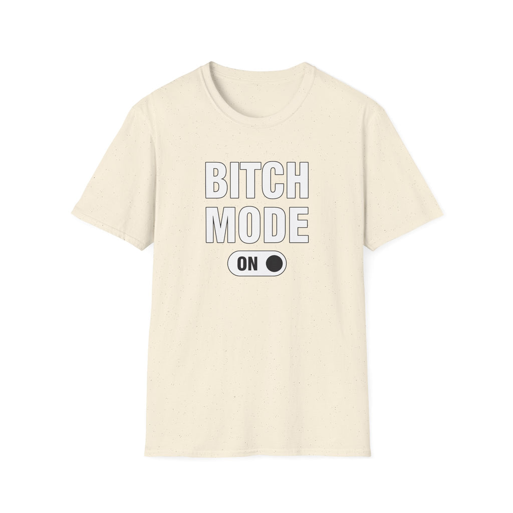B1tch Mode - Classic Fit