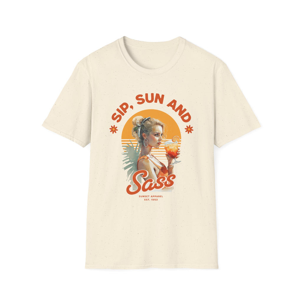 Sip, Sun and Sass - Classic Fit