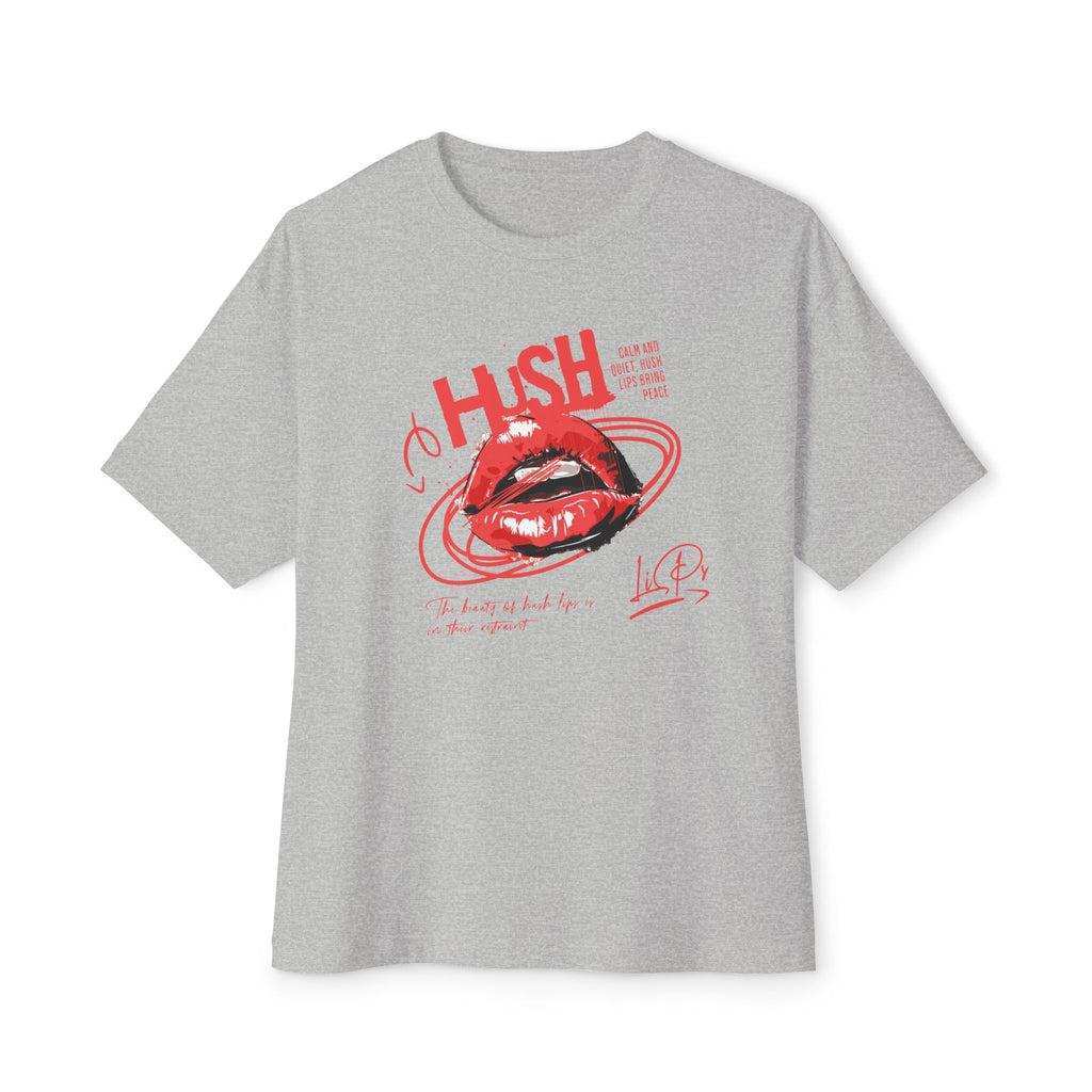 Hush Lips - Oversized Fit
