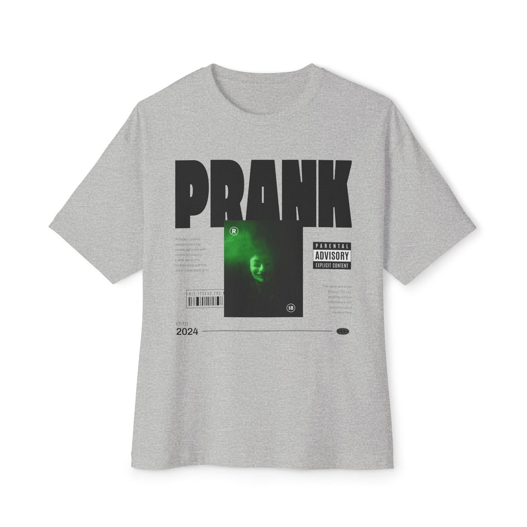 Prank Quote - Oversized Fit