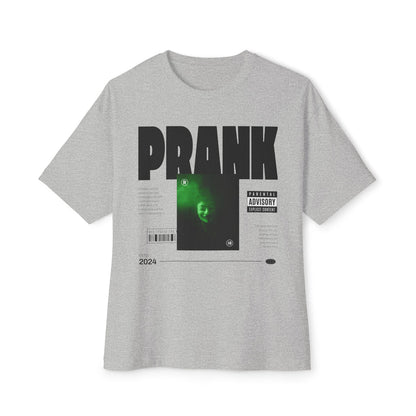 Prank Quote - Oversized Fit