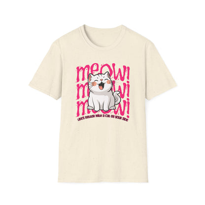 Meow Cats Quote  - Classic Fit