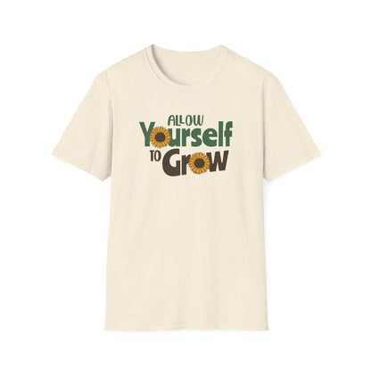 Allow Yourself To Grow - Classic Fit