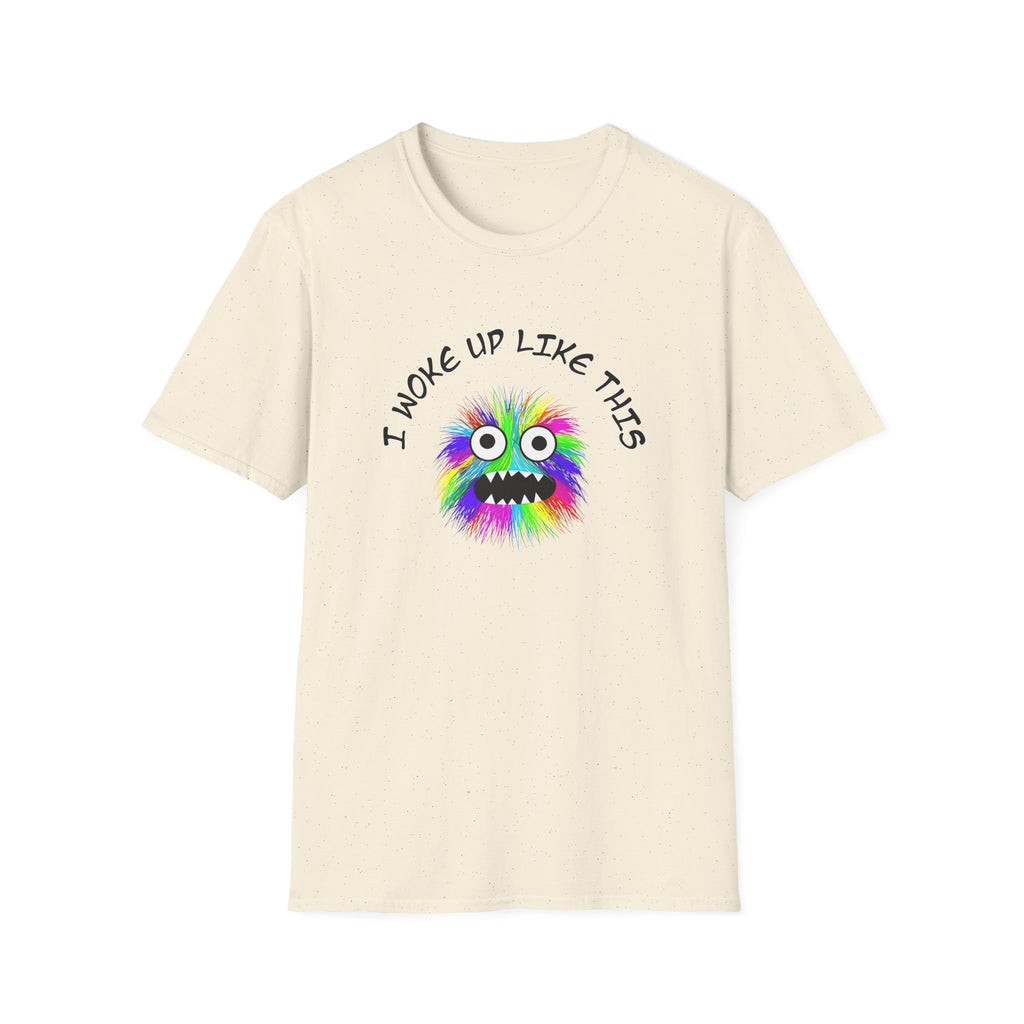 I Woke Up Like This - Classic Fit