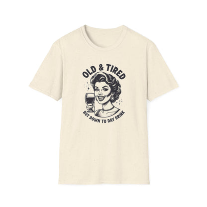 Old And Tired - Classic Fit