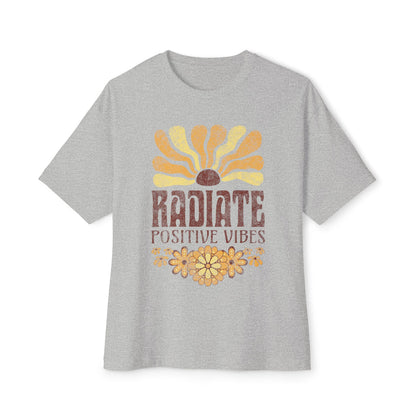 Radiate Positive Vibes - Oversized Fit