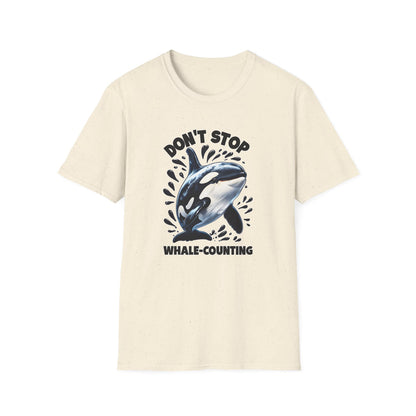 Dont Stop Whale Counting - Classic Fit