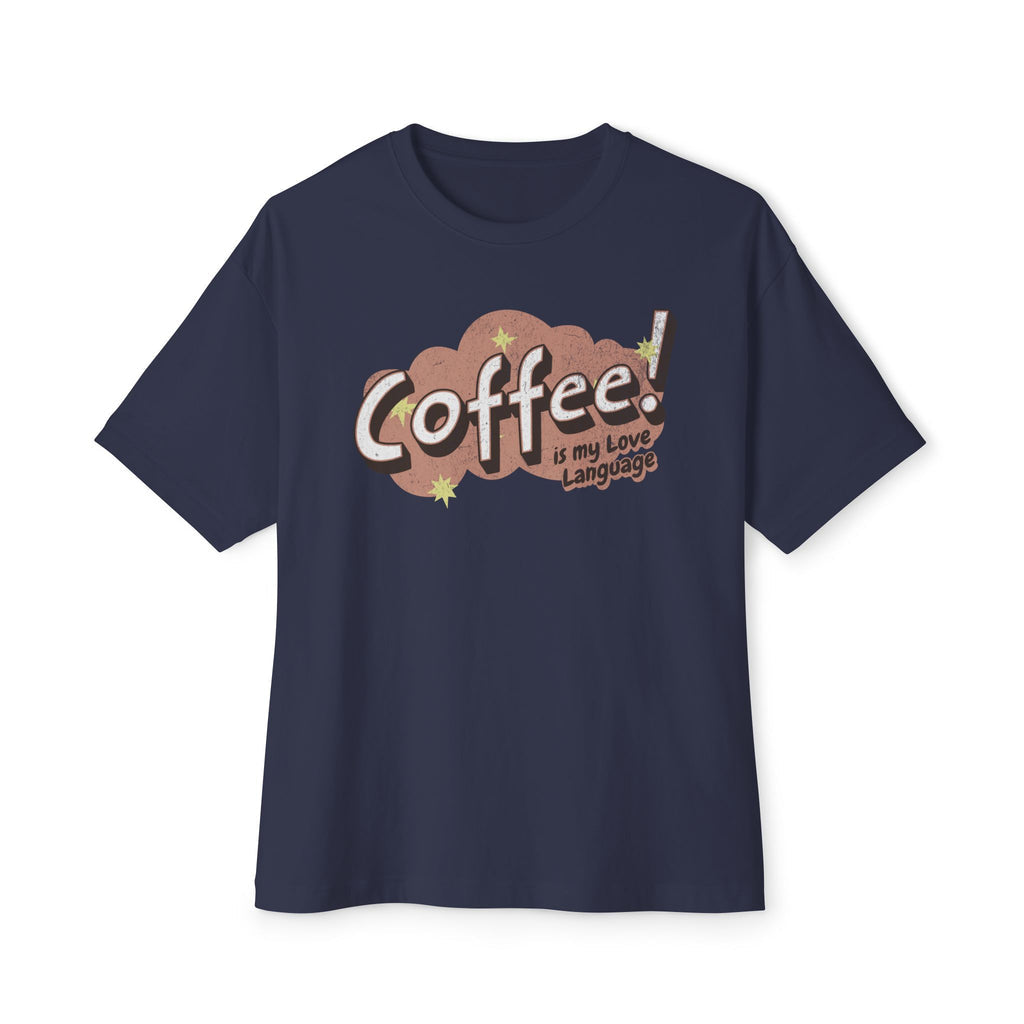 Coffee Love Language - Oversized Fit